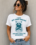 I Bake my Own Bread